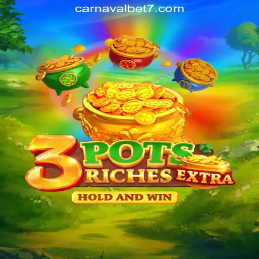 Discover 3potsExtra: A New Must-Play Slot Game from CarnavalBet777 Oficial Slots Brasil #1